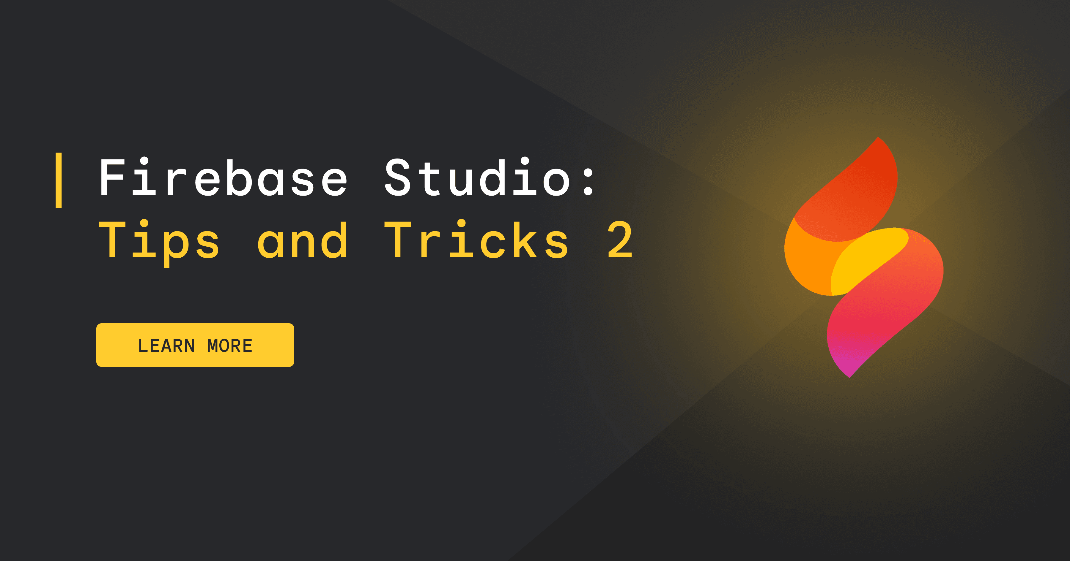 Unlock Efficiency with Firebase Studio Prototyping Tips