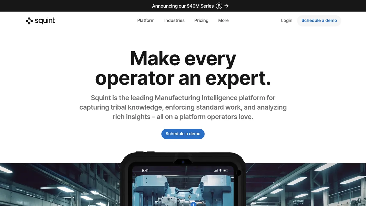 Squint Raises $40M Series B for AI Manufacturing Modernization