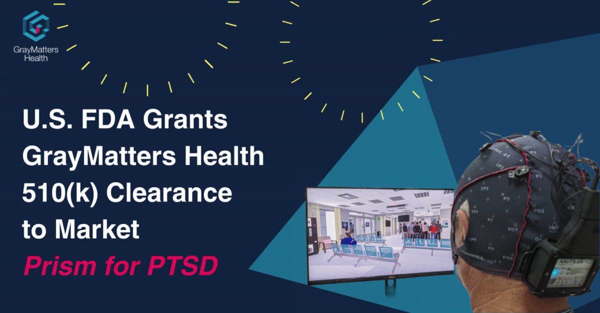 GrayMatters Health Receives FDA Clearance and Investment from EIC Fund for Digital Self-Neuromodulation Therapy for PTSD Treatment