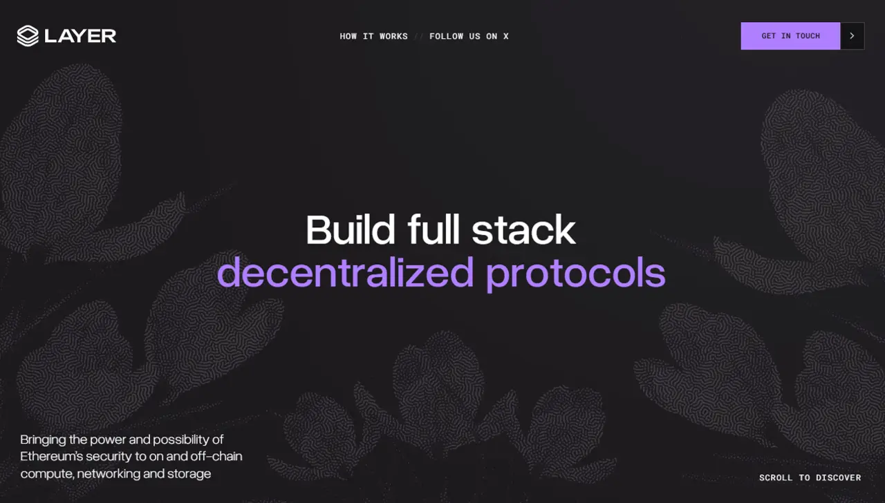 Layer Secures $6M to Extend Ethereum's Trust Guarantees to Incorruptible Internet Foundations and AI Agents