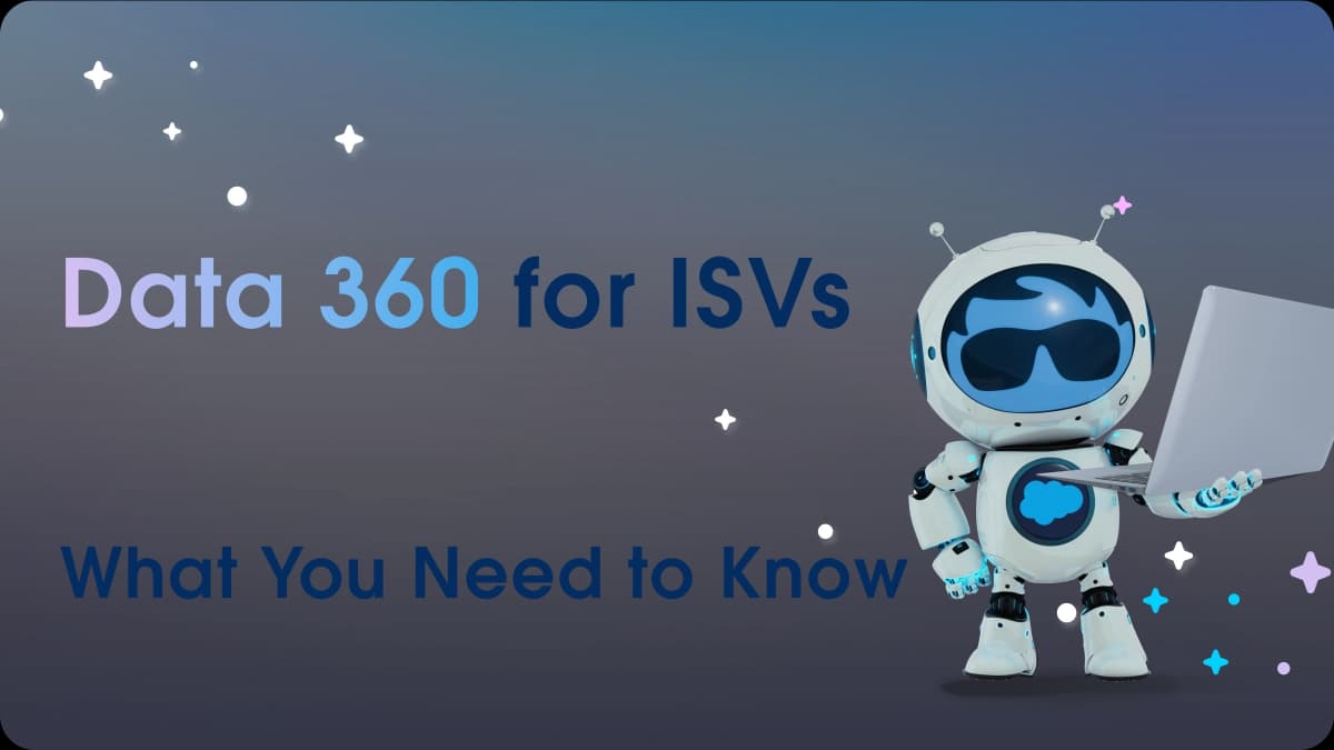 Data 360 Powers Trusted AI: A New Foundation for ISVs