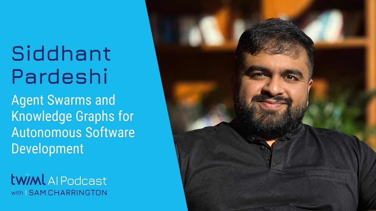 Sid Pardeshi, Co-Founder & CTO of Blitzy, speaking on the TWIML AI Podcast
