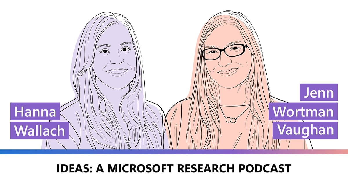 Two women, Jenn Wortman Vaughan and Hanna Wallach, cofounders of Women in Machine Learning, discussing AI research.