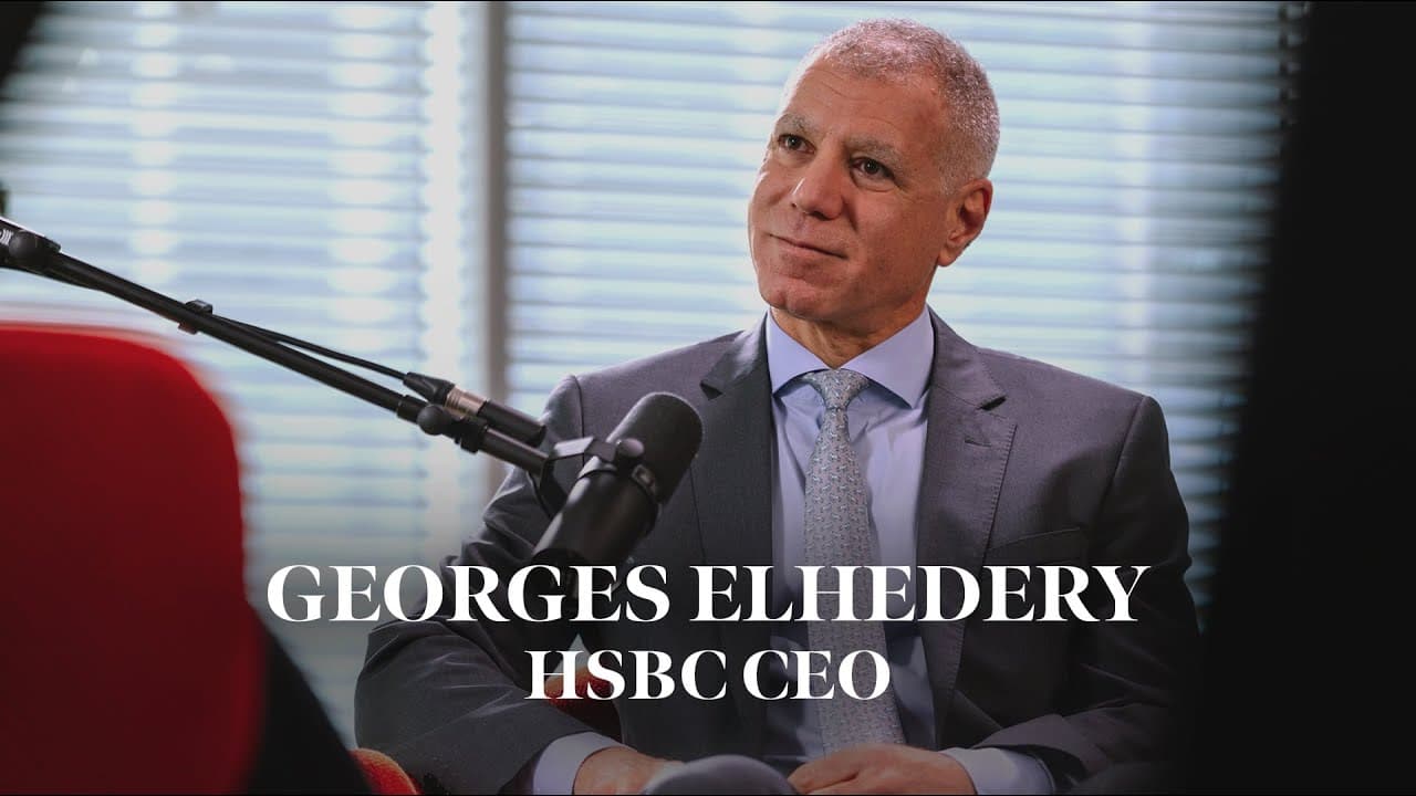 Georges Elhedery, CEO of HSBC, speaking in a podcast interview.